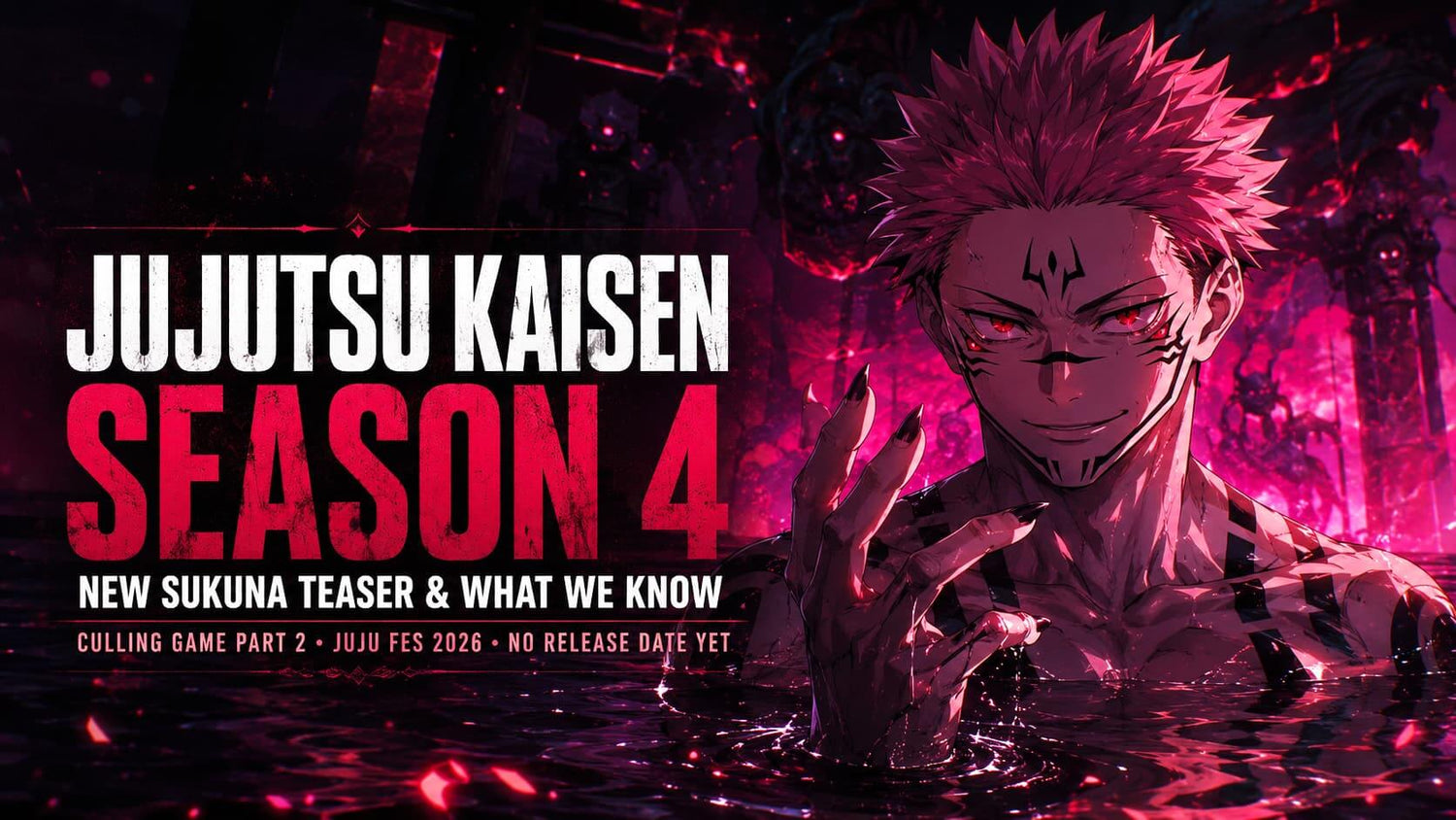 Jujutsu Kaisen Season 4 new Sukuna teaser and updates about the upcoming season