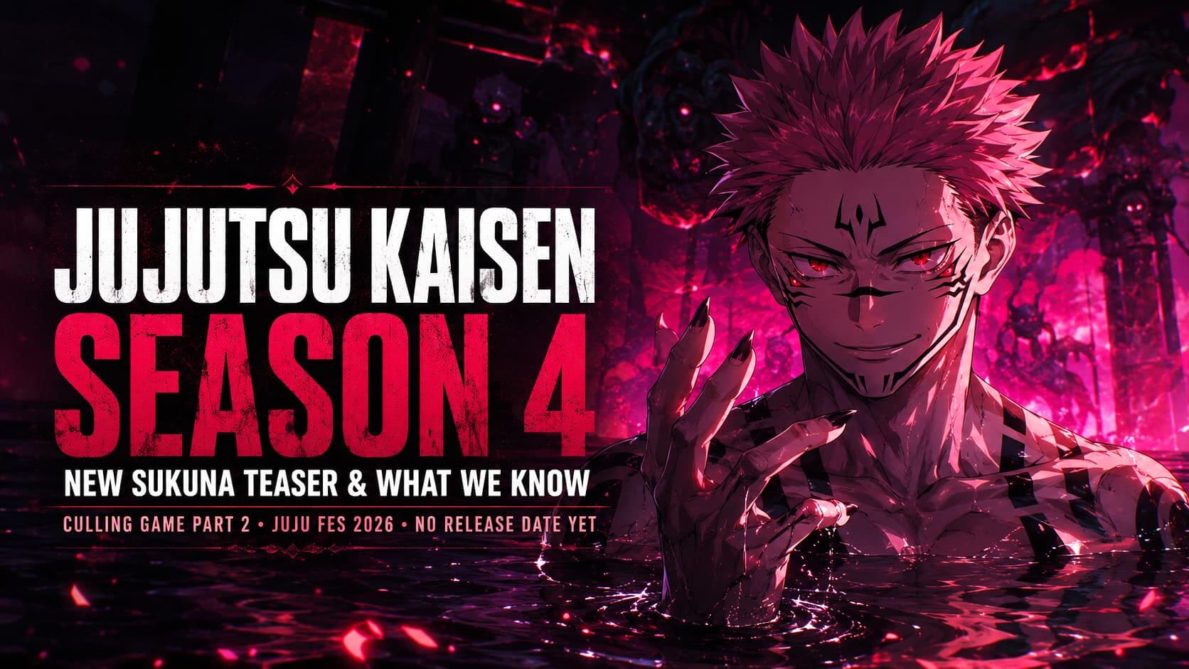 Jujutsu Kaisen Season 4 new Sukuna teaser and updates about the upcoming season